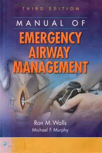 Manual of Emergency Airway Management - Ron Walls